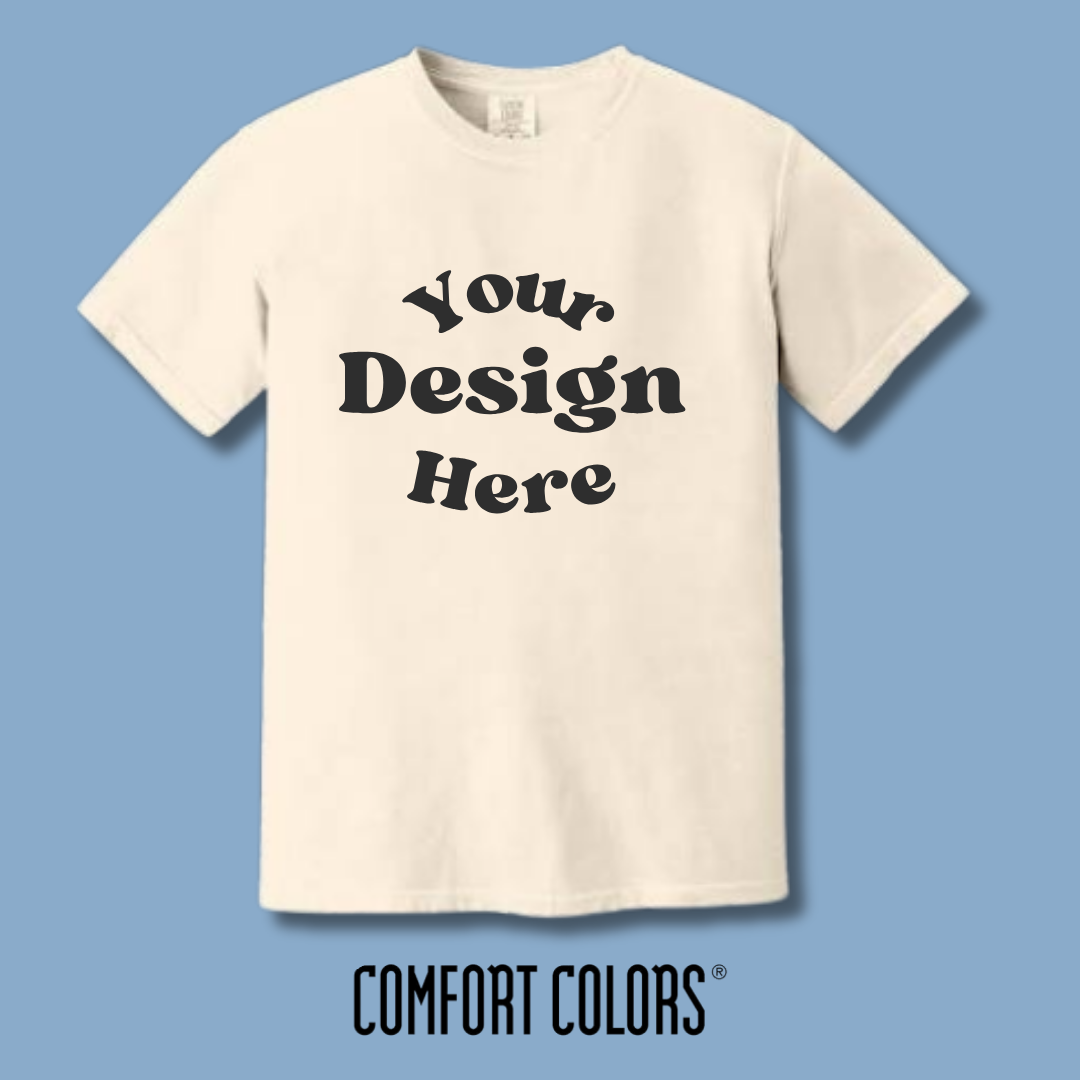 Custom Printed Comfort Colors T-Shirt